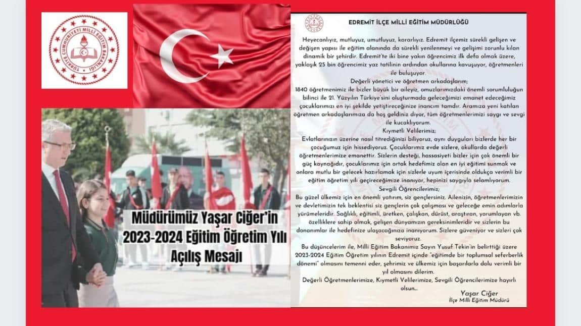Edremit İlçe Milli Eğitim Müdürü Sayın Yaşar Ciğer' in 2023/2024 Eğitim ve Öğretim Yılı Açılış Mesajları